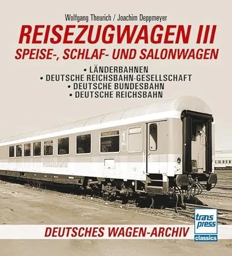 Reisezugwagen 3 - Speise-, Schlaf- und Salonwagen - Modellbahn-Zubehör für die Deutsche Bundesbahn und Deutsche Reichsbahn, ideal für Sammler und Eisenbahn-Enthusiasten.