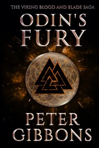 Odin's Fury: Book 10 in the Viking Blood and Blade Saga