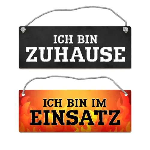 Feuerwehrmann ist im Einsatz oder Zuhause Wendeschild mit Kordel Feuerwehr