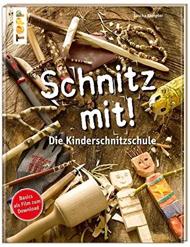 Schnitz mit: Die Kinderschnitzschule. Basics als Film zum Downloaden
