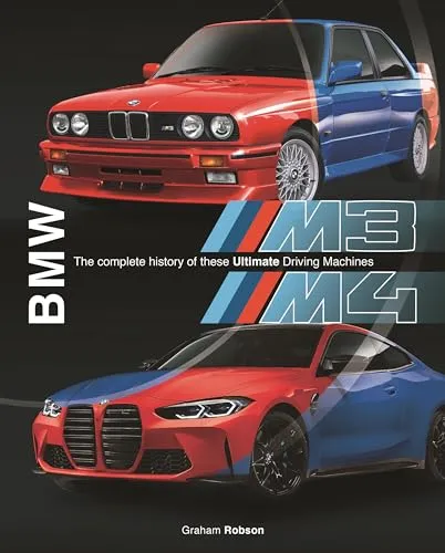 BMW M3 & M4: The Complete History of These Ultimate Driving Machines