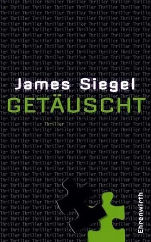 Getäuscht: Thriller (Ehrenwirth Belletristik)