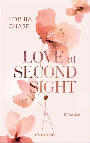 Love at Second Sight: Roman | Humorvolle »Fake Dating«-Romance für alle LeserInnen von Elena Armas!