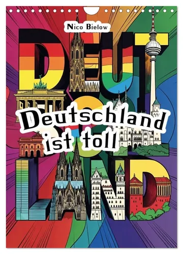 Deutschland ist toll (Wandkalender 2027 DIN A4 hoch)