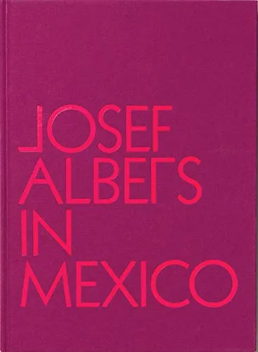 Josef Albers in Mexico: Einblick in das Leben des Künstlers - Biografie von Josef Albers, die seine inspirierenden Erlebnisse in Mexiko beleuchtet und seine künstlerische Entwicklung fördert.