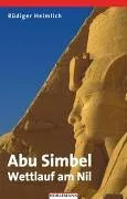 Abu Simbel: Wettlauf am Nil