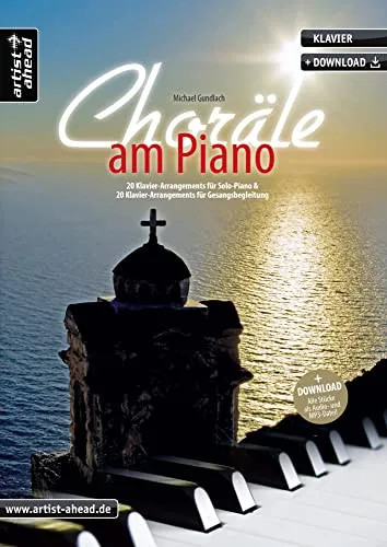Choräle am Piano: 40 Klavier-Arrangements für Gesang und Solopiano - Musiknoten für Kirchenmusik, inklusive 20 Arrangements für Solopiano und 20 für Gesangsbegleitung, ideal für kreative Gottesdienste und musikalische Darbietungen.