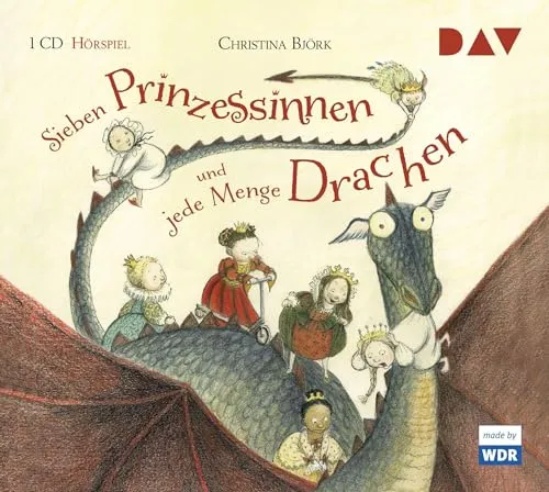 Sieben Prinzessinnen und jede Menge Drachen: Hörspiel mit Gregor Höppner u.v.a. (1 CD)