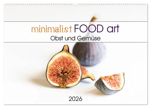 CALVENDO Wandkalender minimalist FOOD art Obst und Gemüse (Wandkalender 2026 DIN A2 quer), C