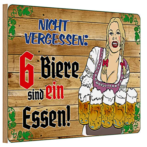 Holzschild 30x20cm 6 Biere sind ein Essen