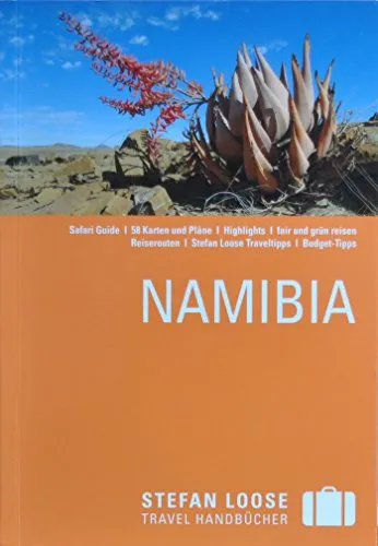 Stefan Loose Reiseführer Namibia: mit Safari-Guide