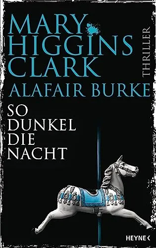 So dunkel die Nacht: Thriller (Laurie-Moran-Serie, Band 8)