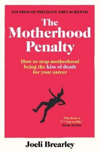Joeli Brearley The Motherhood Penalty (Taschenbuch)