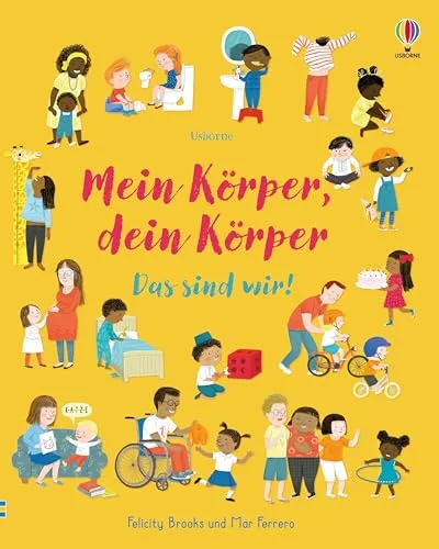 Mein Körper, dein Körper - Das sind wir!: Sachbilderbuch für Kinder - Gesundheits- & Medikamentenratgeber, lehrreiches Bilderbuch mit Antworten auf Kinderfragen zum Thema Körper, ideal für Kinder ab 4 Jahren.