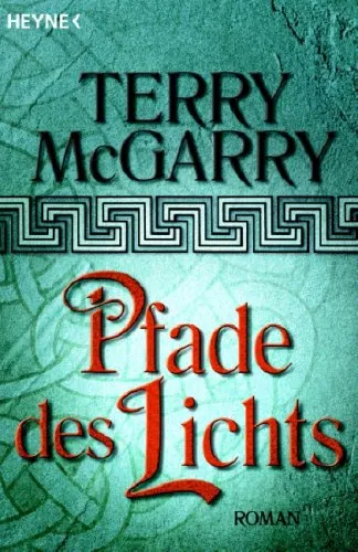 Pfade des Lichts: Roman