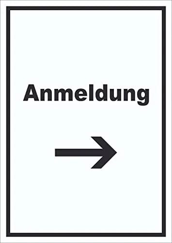 HB-Druck Anmeldung Schild mit Text und Richtungspfeil rechts Aufnahme hochkant A6 (105x148mm)