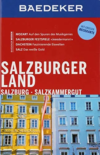Baedeker Reiseführer Salzburger Land, Salzburg, Salzkammergut: mit GROSSER REISEKARTE
