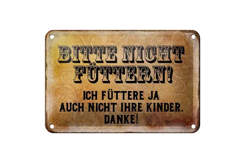 Blechschild Hinweis 18x12 cm bitte nicht füttern Danke Metall Deko Schild