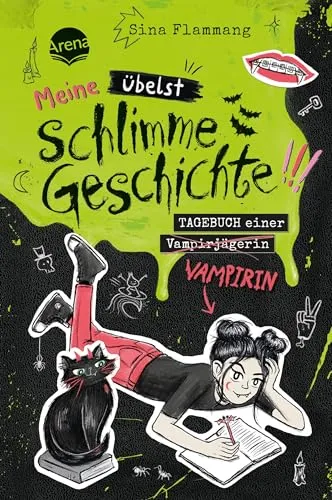 Meine übelst schlimme Geschichte!!! Tagebuch einer Vampirin (2): Ein übernatürlich witziges Vampirtagebuch für alle Untoten ab 10 Jahren (Meine schlimme Geschichte!!!)