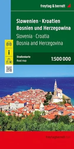 Slowenien - Kroatien - Bosnien und Herzegowina, Straßenkarte 1:500.000, freytag & berndt (freytag & berndt Auto + Freizeitkarten)