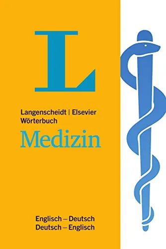 Langenscheidt Elsevier Wörterbuch Medizin Englisch: Englisch-Deutsch / Deutsch-Englisch (Langenscheidt Praxiswörterbücher)