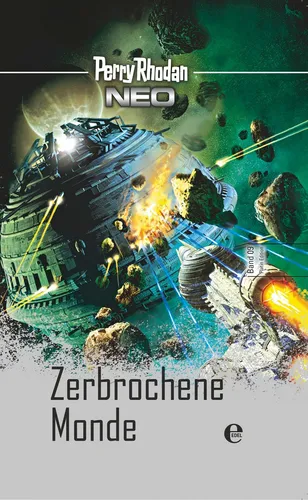 Perry Rhodan Neo 9: Zerbrochene Monde: Platin Edition Band 8 Perry Rhodan