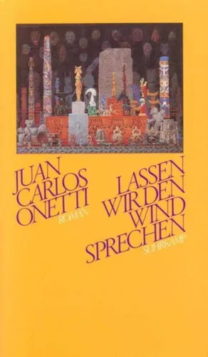 Lassen wir den Wind sprechen Juan C. Onetti