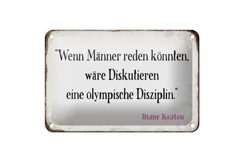 Blechschild Spruch 18x12 cm wenn Männer reden könnten Metall Deko Schild