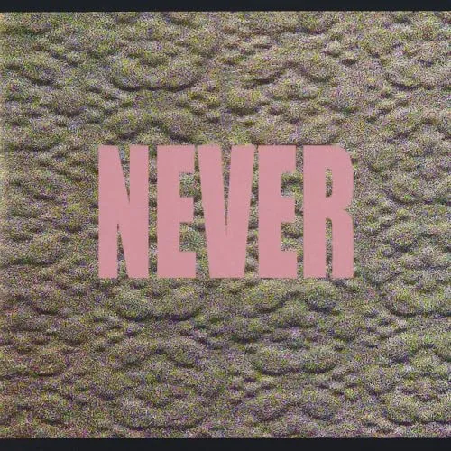 Never