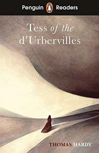 Penguin Readers Level 6: Tess of the D'Urbervilles (ELT Graded Reader): Abridged Edition