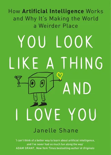 Janelle Shane | You Look Like a Thing and I Love You | Taschenbuch | Englisch