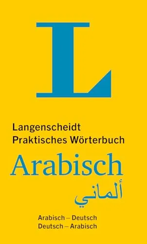 Langenscheidt Praktisches Wörterbuch Arabisch: Arabisch - Deutsch / Deutsch - Arabisch - Deutsche Wörterbücher, umfassendes Nachschlagewerk mit präzisen Übersetzungen und praktischen Beispielen für effektives Lernen.