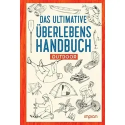 Das ultimative Überlebenshandbuch