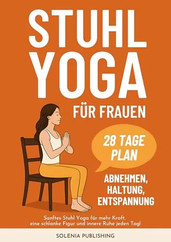 Stuhl Yoga für Frauen: Abnehmen und straffen in nur 10 Minuten