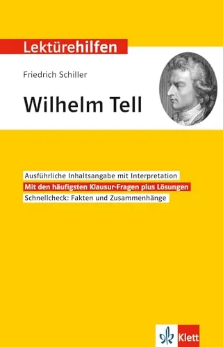 Klett Lektürehilfe Friedrich Schiller Wilhelm Tell: Interpretationshilfe für die 8.-10. Klasse (Klett Lektürehilfen)