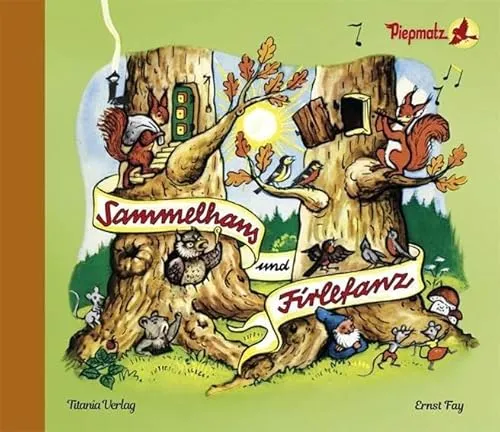 Sammelhans und Firlefanz: Piepmatz-Reihe