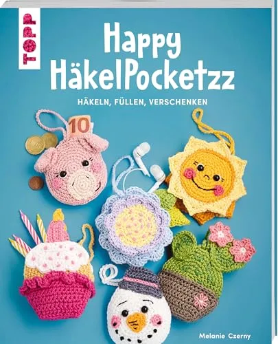 Happy HäkelPocketzz: Häkeln, füllen, verschenken