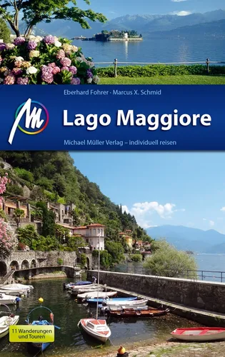 LAGO MAGGIORE Reiseführer Michael Müller 14 Italien Tessin Schweiz Oberitalien