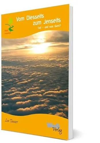 Vom Diesseits zum Jenseits: Tod