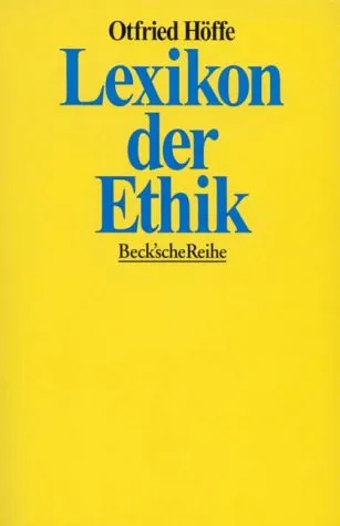 Lexikon der Ethik (Beck'sche Reihe)