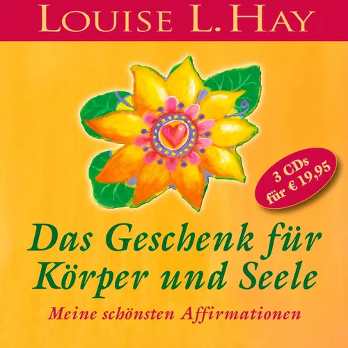 Louise L. Hay | Das Geschenk für Körper und Seele | Audio-CD | Deutsch (2008)