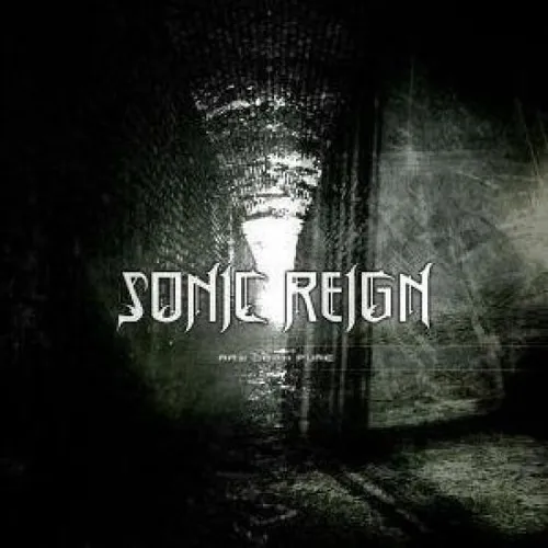 Sonic Reign - Raw Dark Pure CD #36434