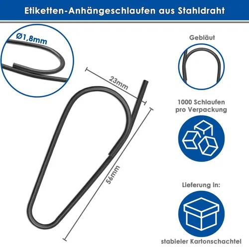 Etiketten-Anhängeschlaufen Drahtschlaufen Stahldraht 23x56mm gebläut 695001 1000