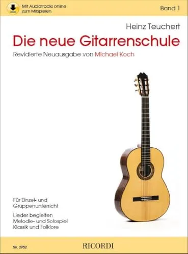 Die neue Gitarrenschule 1 mit Download, Teuchert - Noten & Songbooks für Anfänger, inklusive Download für interaktive Lernhilfen und umfassende Unterstützung beim Gitarre lernen.