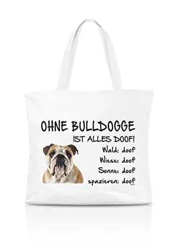 AdriLeo Einkaufstasche Ohne Bulldogge ist alles doof! (englische)