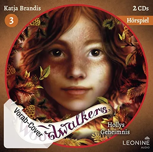 Woodwalkers - Hollys Geheimnis (Hörspiel zu Band 3)