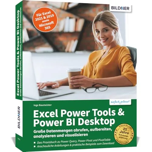 Excel Power Tools & Power BI Desktop: Datenanalyse leicht gemacht - Computer & Internet - Optimieren Sie Ihre Datenanalyse mit Excel Power Tools und Power BI Desktop für effiziente Visualisierung und Aufbereitung großer Datenmengen.