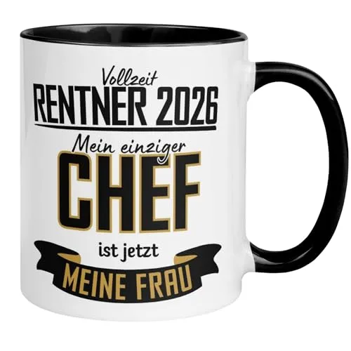 Rentner Tasse | Vollzeit Rentner 2026 – Mein einziger Chef ist jetzt meine Frau | Rente Geschenk Männer Renteneintritt | Pension Ruhestand Vorruhestand Pensionär Ruheständler