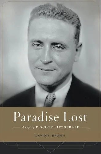 Paradise Lost: A Life of F. Scott Fitzgerald - Buch über das Leben von F. Scott Fitzgerald, gebundene Ausgabe mit 397 Seiten, ideal für Literaturfreunde und Biografie-Enthusiasten.