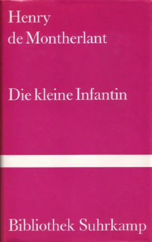 Die kleine Infantin (Bibliothek Suhrkamp)